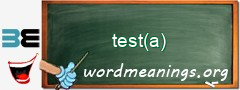WordMeaning blackboard for test(a)